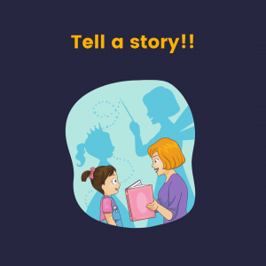 Graphic with a mm reading her daughter a fairytale with text stating to tell a story.