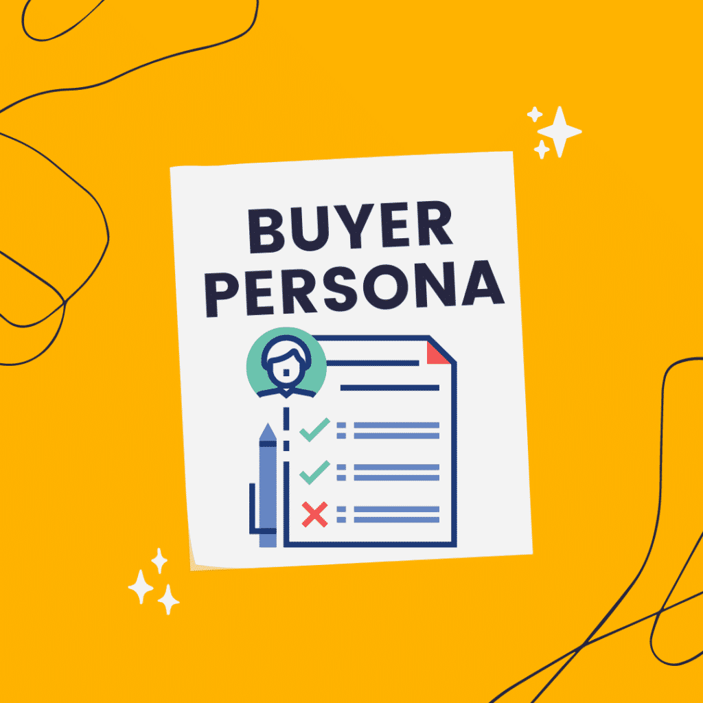 Graphic with post it note with text stating buyer persona and a graphic of a buyer persona being completed