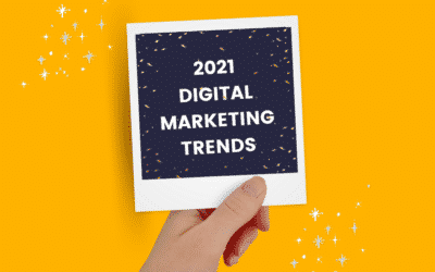 Top 10 digital marketing trends of 2021