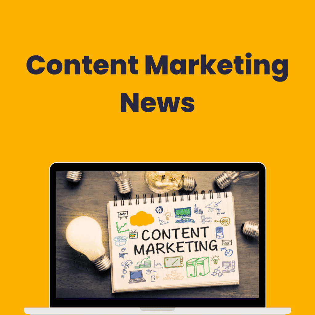 Content Marketing News