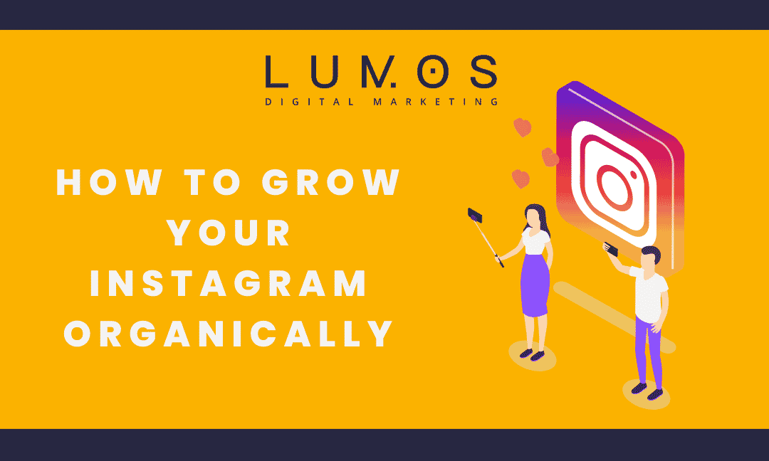 How To Grow Your Instagram Organically