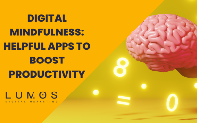 Digital Mindfulness: Helpful Apps To Boost Productivity